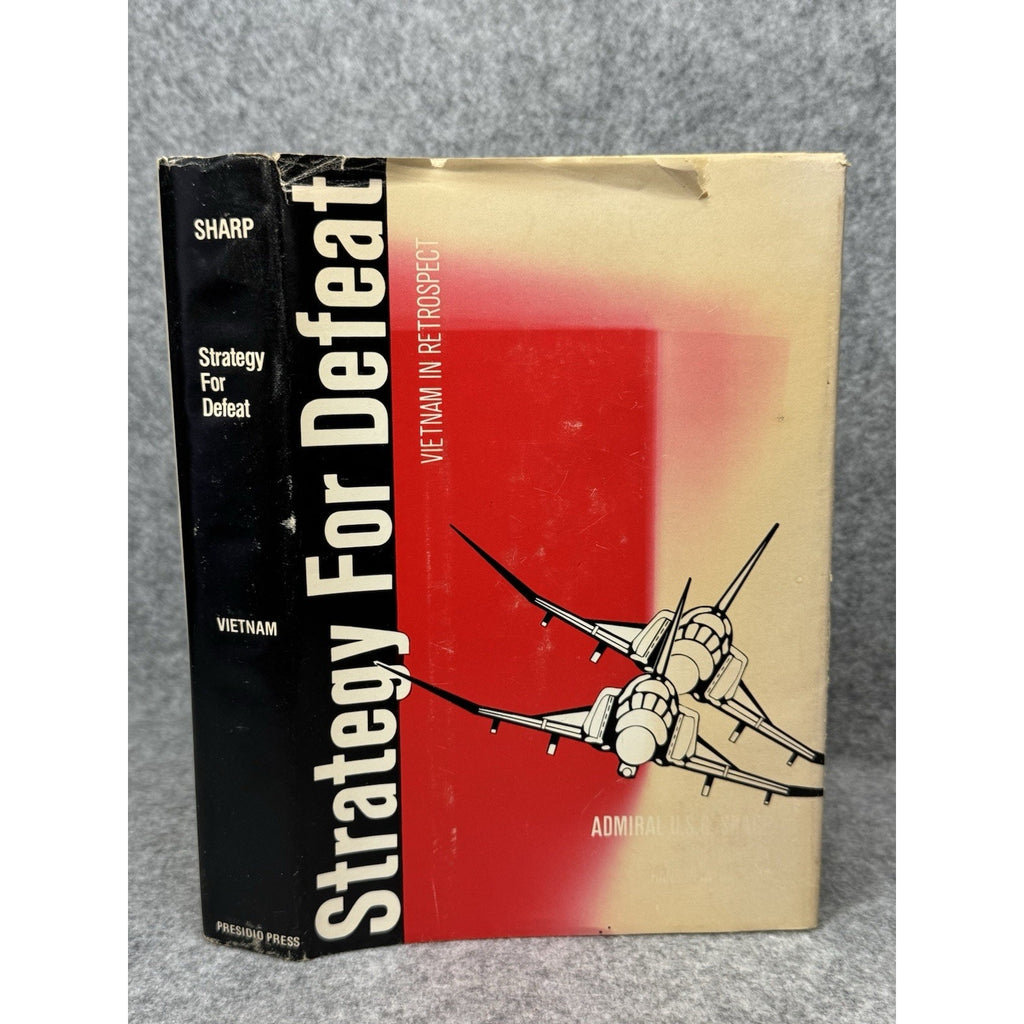 Strategy for Defeat U.S. Grant Sharp Signed Inscribed Admiral Vietnam 1978