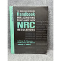 Scarce Nuclear Medicine NRC Regulations Compliance Radiation Safety Handbook