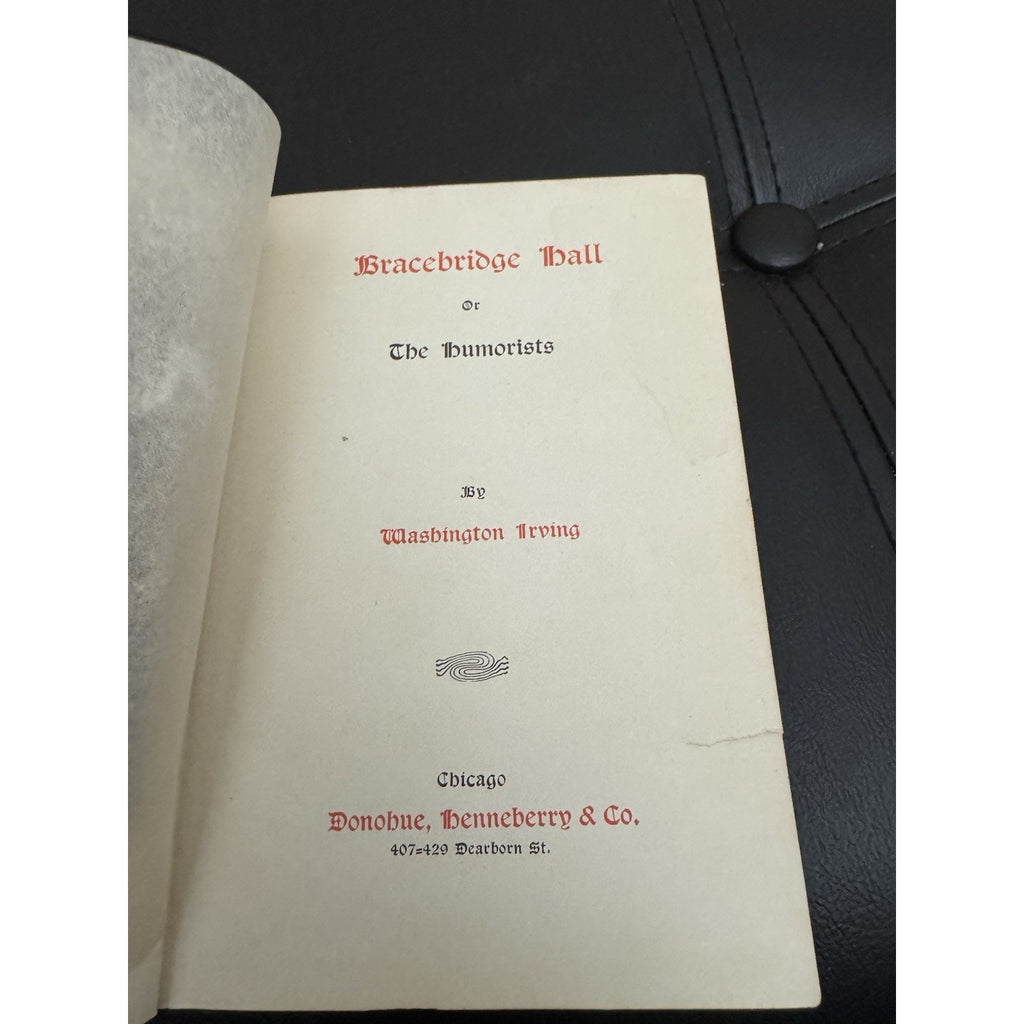 c.1900 Bracebridge Hall – Washington Irving – Donohue Chicago – Antique