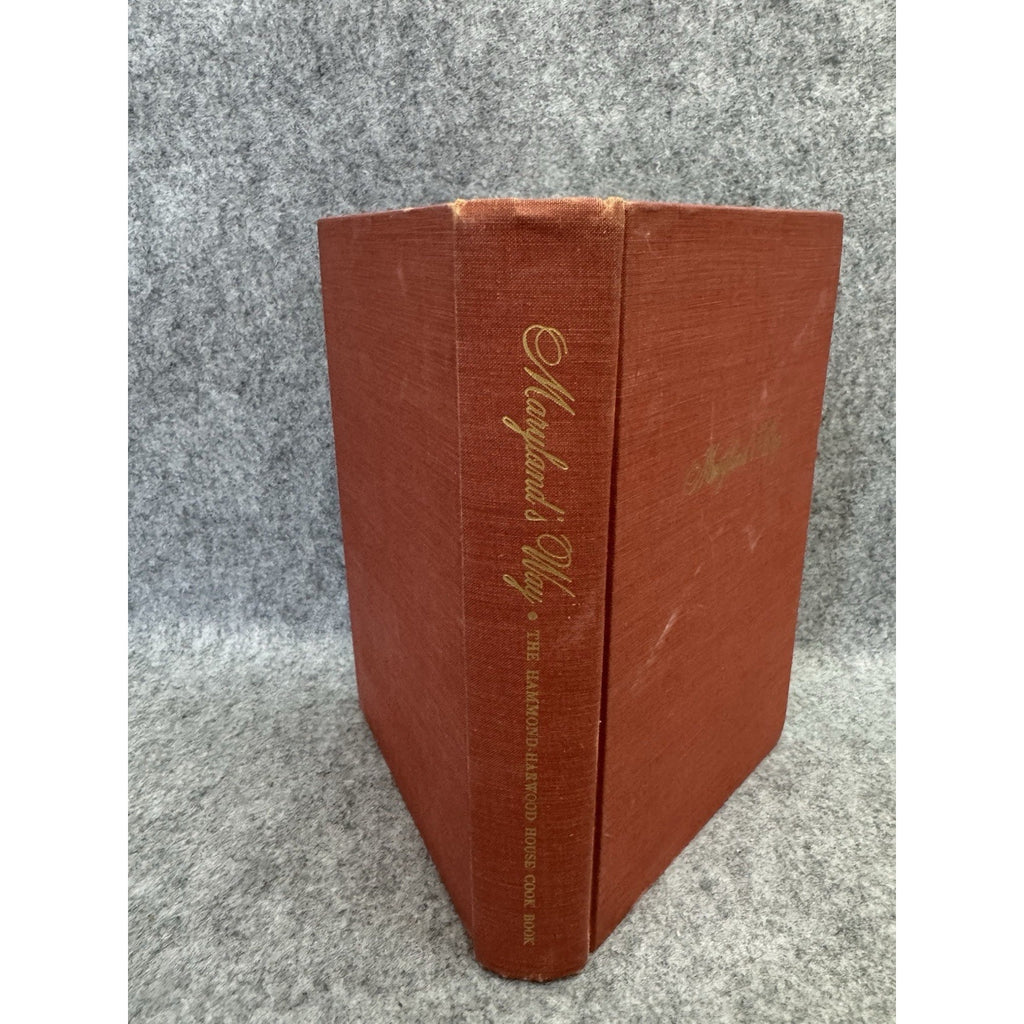 Maryland’s Way 1963 Hammond Harwood House Cookbook Chesapeake Recipes HC