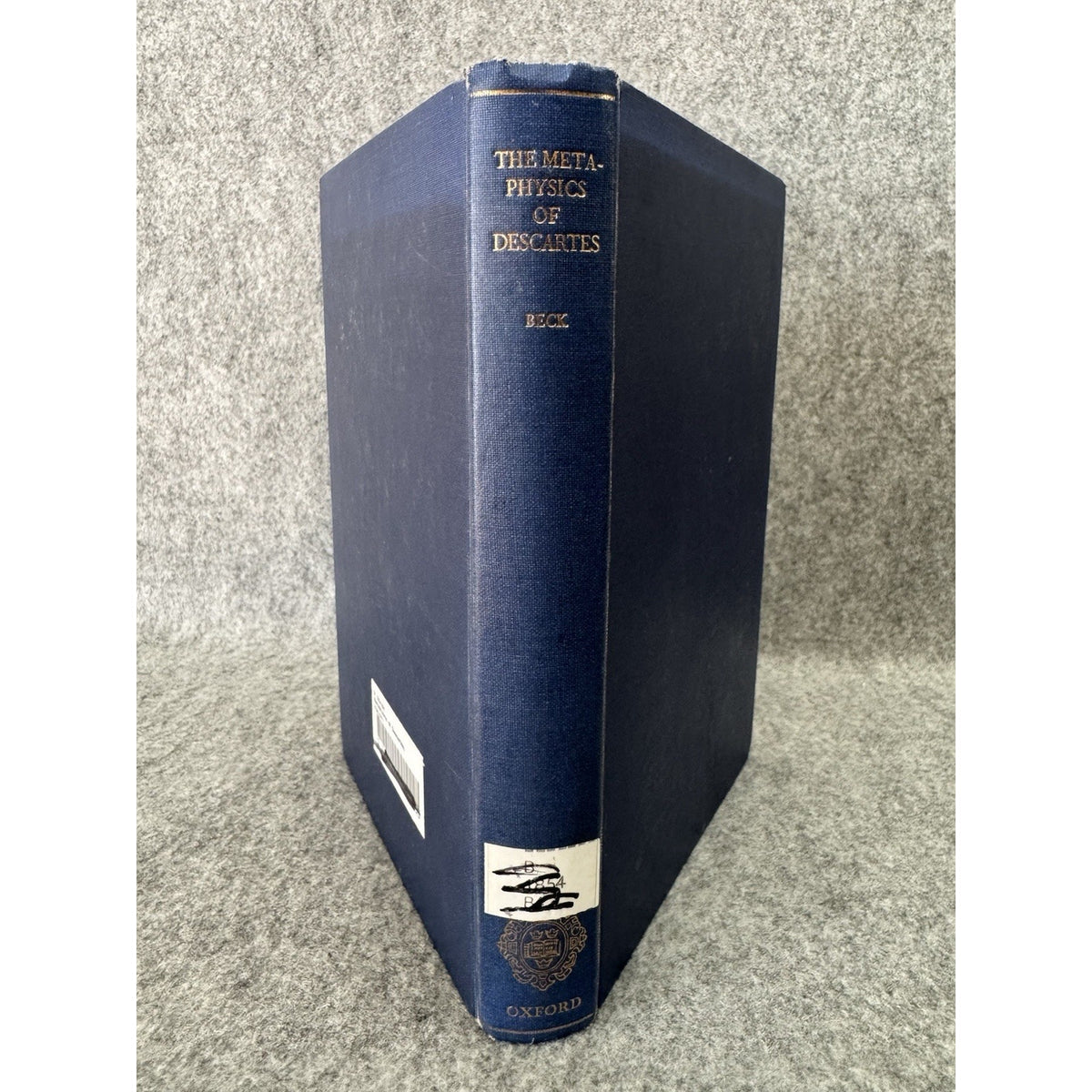 Metaphysics of Descartes L J Beck 1967 HC Oxford Philosophy