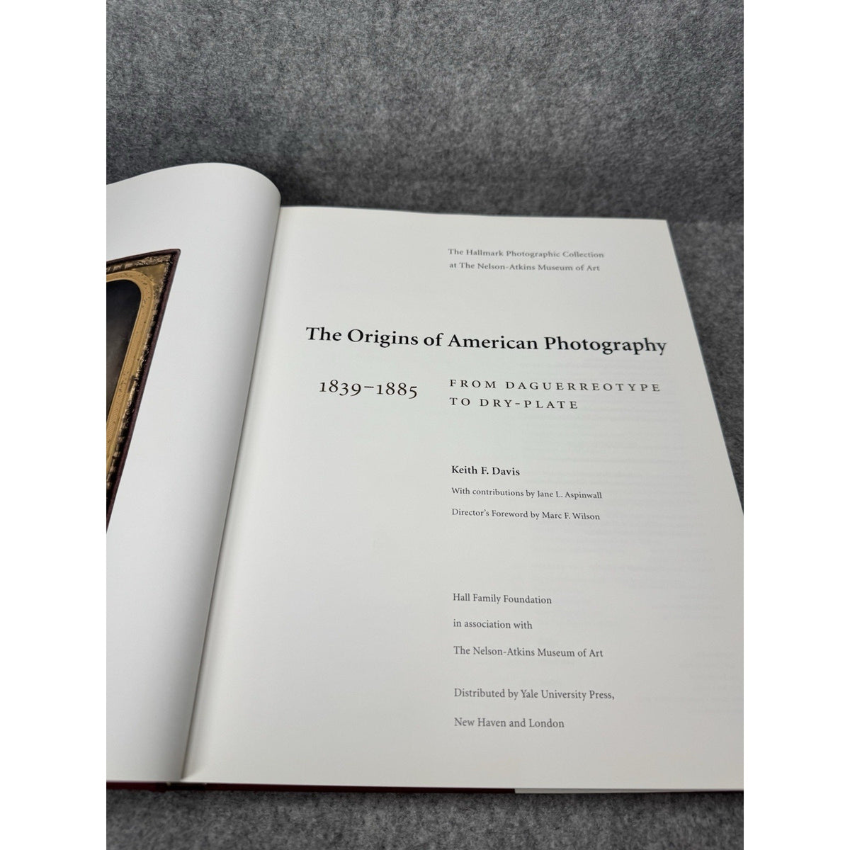 2007 Origins of American Photography 1839-1885 Keith Davis Daguerreotype HC DJ