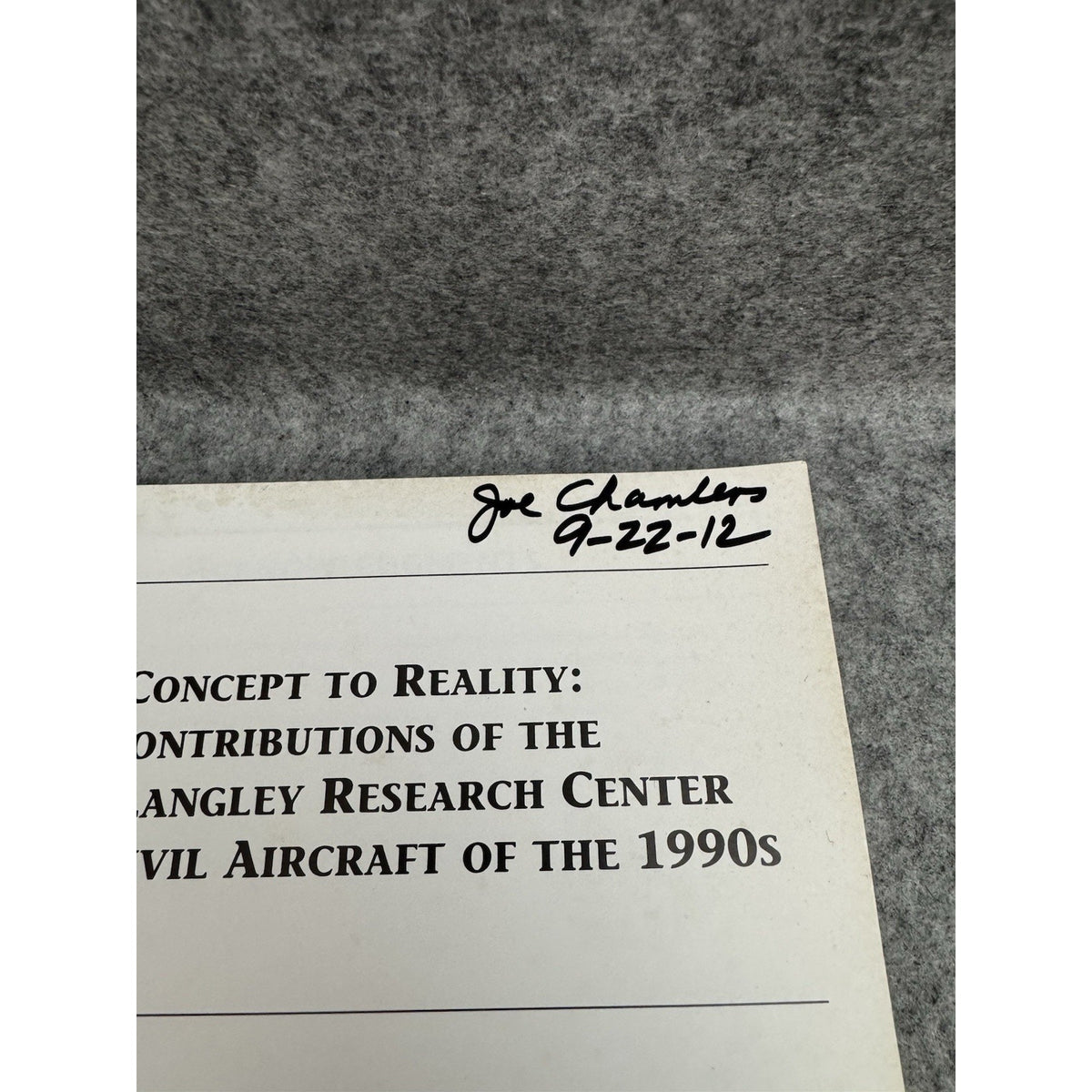 Signed Concept to Reality NASA Langley 2003 + 2012 Programs Lot