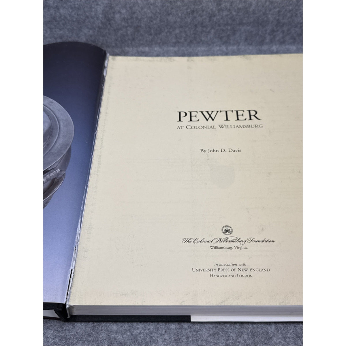 Pewter at Colonial Williamsburg by John D. Davis