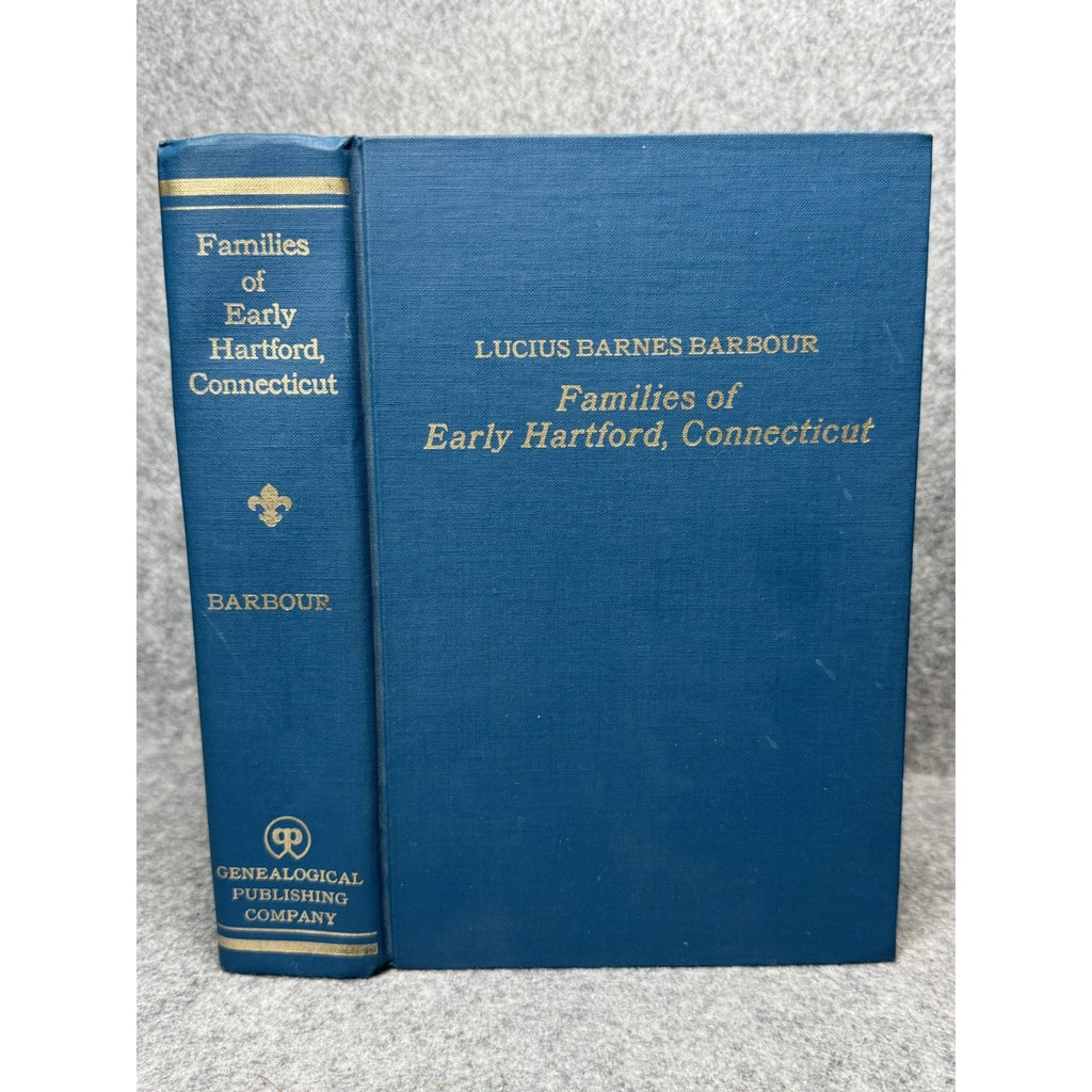 Families of Early Hartford Connecticut Barbour 1982 Hardcover Genealogy