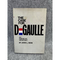 1968 The Case For De Gaulle An American Viewpoint John L Hess HC DJ