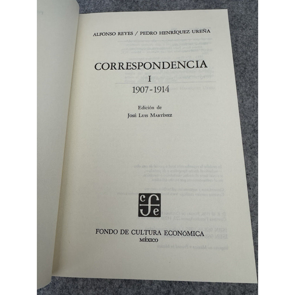 Alfonso Reyes Pedro Henríquez Ureña Correspondencia I 1907-1914 HC 2004