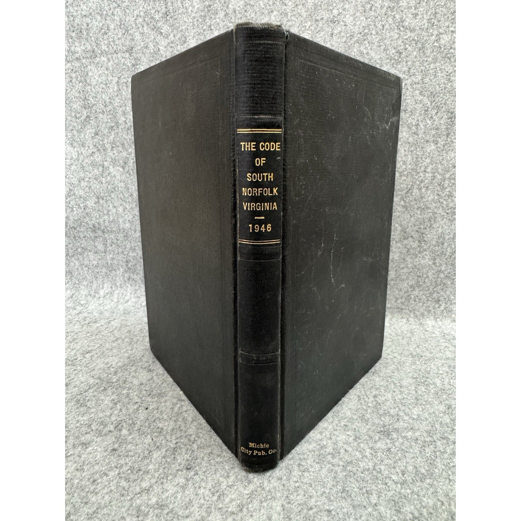 1947 The Code of South Norfolk Virginia City Ordinances HC
