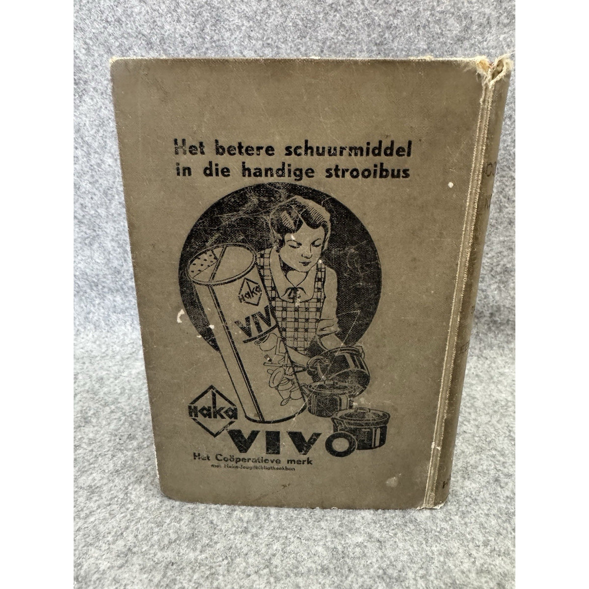 Het Coöperatie Kookboek HAKA Dutch Cookbook Rotterdam HC c1930s Vintage