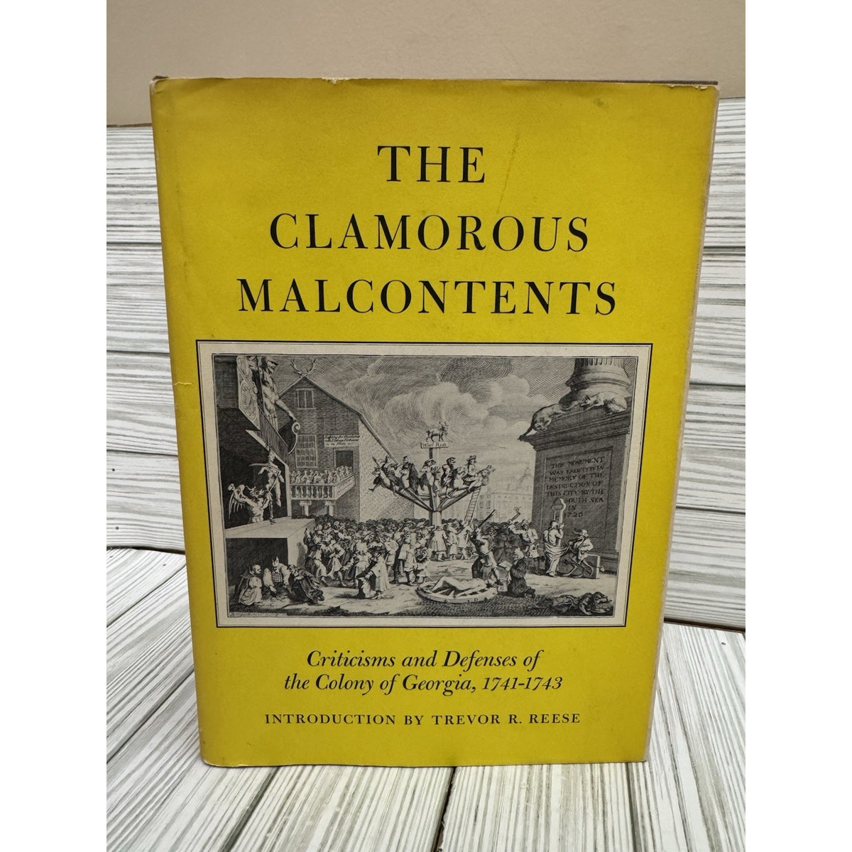 The Clamorous Malcontents 1973 HC/DJ Beehive Press Georgia Colonial History