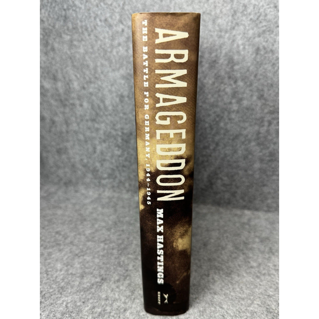 Armageddon Max Hastings signed 2004 First American Edition WWII Germany HC DJ
