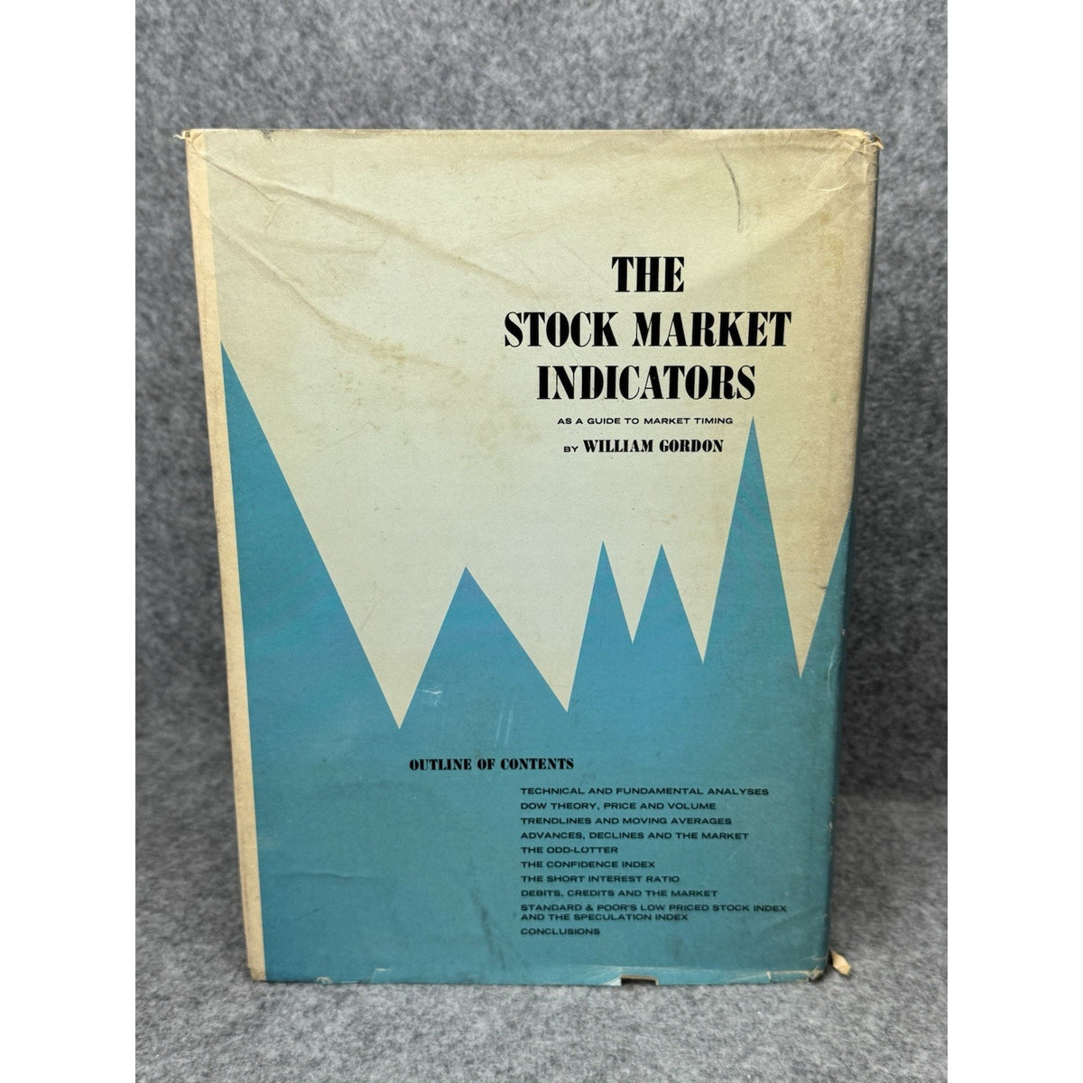 The Stock Market Indicators William Gordon 1968 Hardcover DJ Technical Analysis