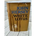 White Lotus John Hersey 1965 1st Edition HC DJ Knopf Vintage Novel