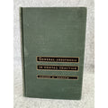 1960 General Anesthesia in Dental Practice Leonard M Monheim HC Illustrated