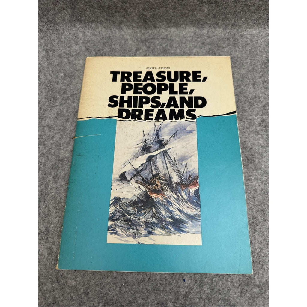 Treasure, People, Ships and Dreams by John L. Davis