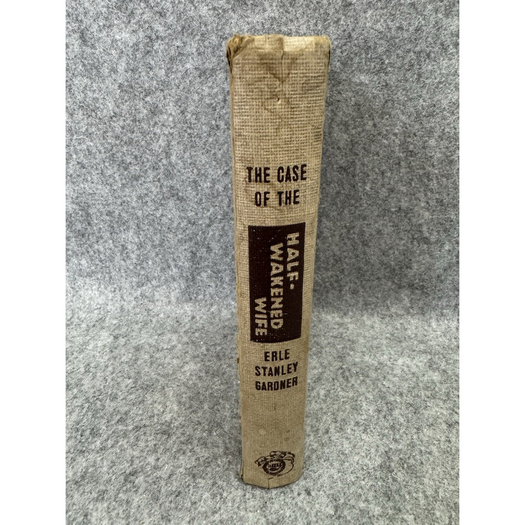 The Case of the Half-Wakened Wife Erle Stanley Gardner HC Walter J Black