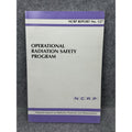 NCRP Report 127 Operational Radiation Safety Program Nuclear Reference