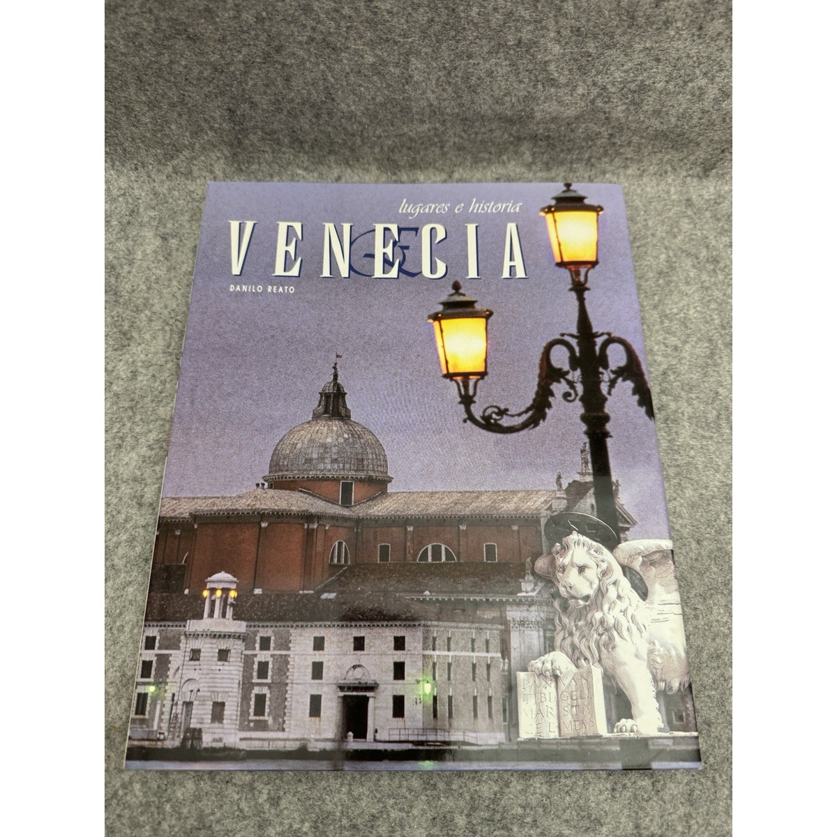 Venecia Lugares e Historia Danilo Reato HC 2003 Spanish Photo History