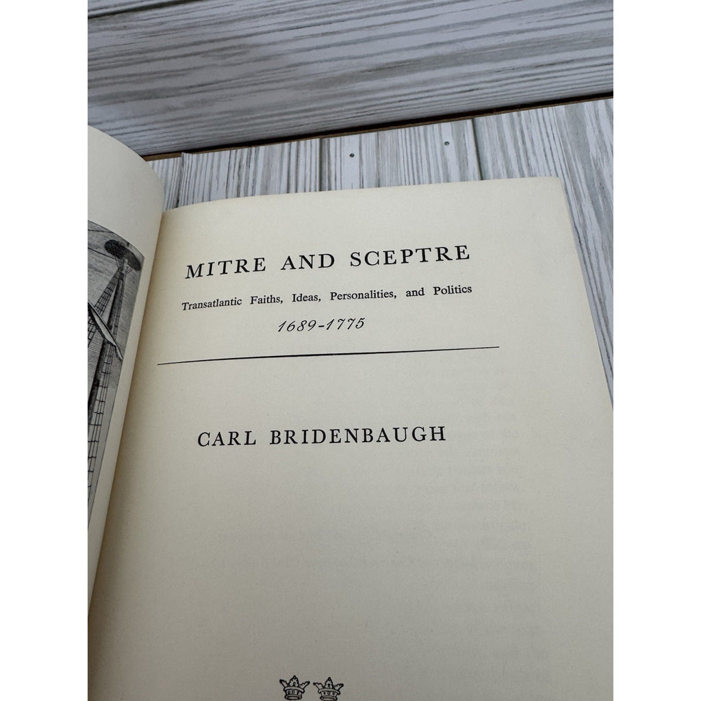Mitre and Sceptre Carl Bridenbaugh 1962 HC Oxford Colonial America