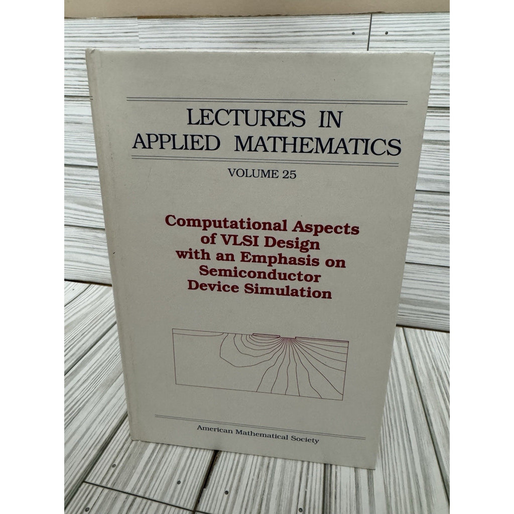 Lectures in Applied Mathematics Vol 25 VLSI Design AMS 1990 HC