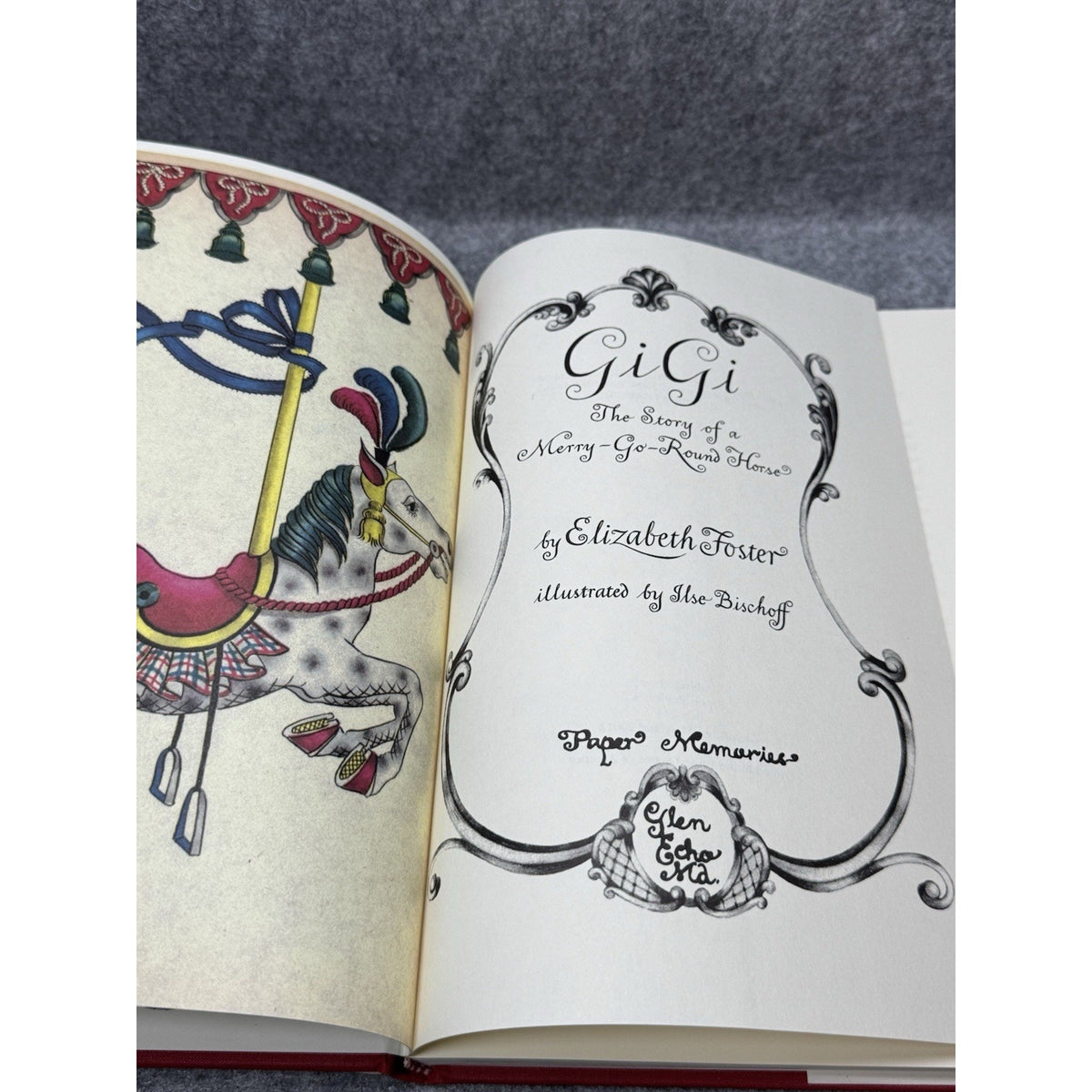 1990 Gigi The Story of a Merry-Go-Round Horse Elizabeth Foster HC Illus