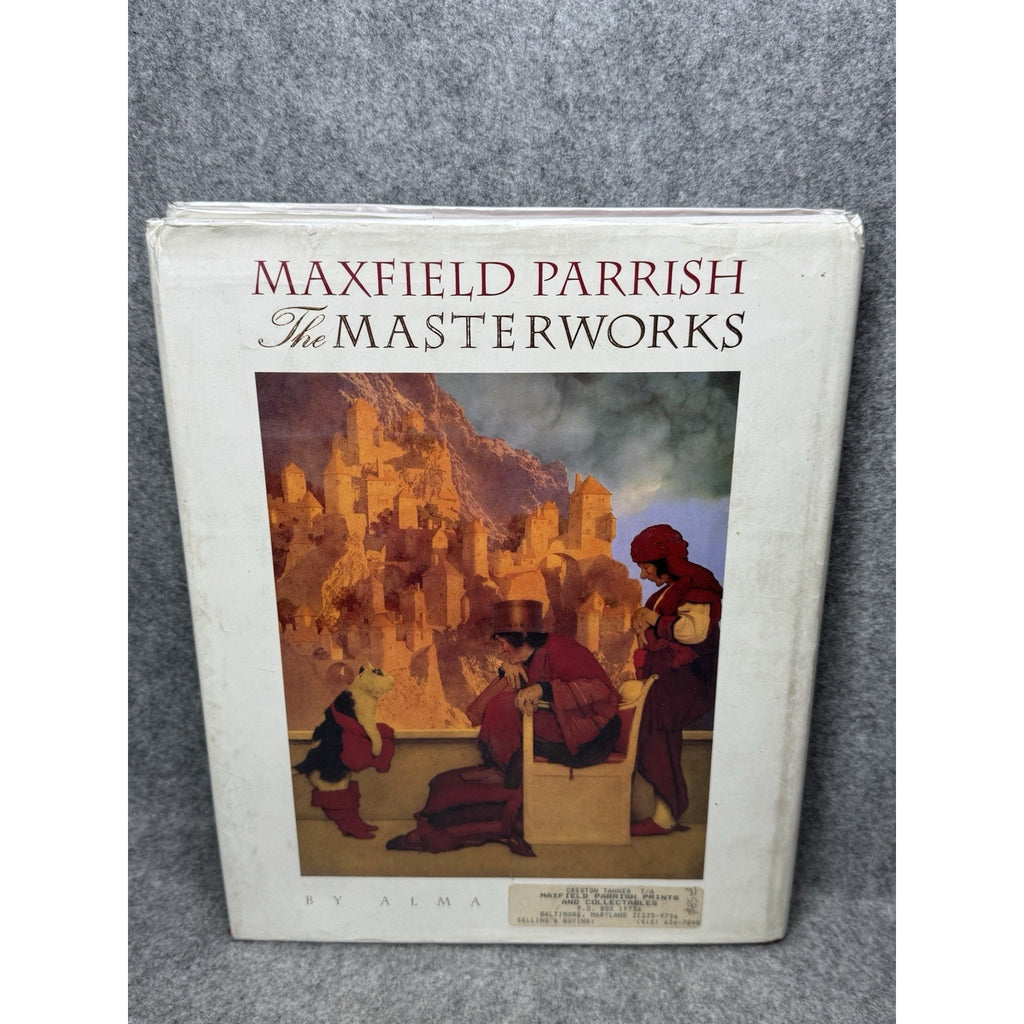 Maxfield Parrish The Masterworks 1992 First Edition Alma Gilbert Hardcover DJ