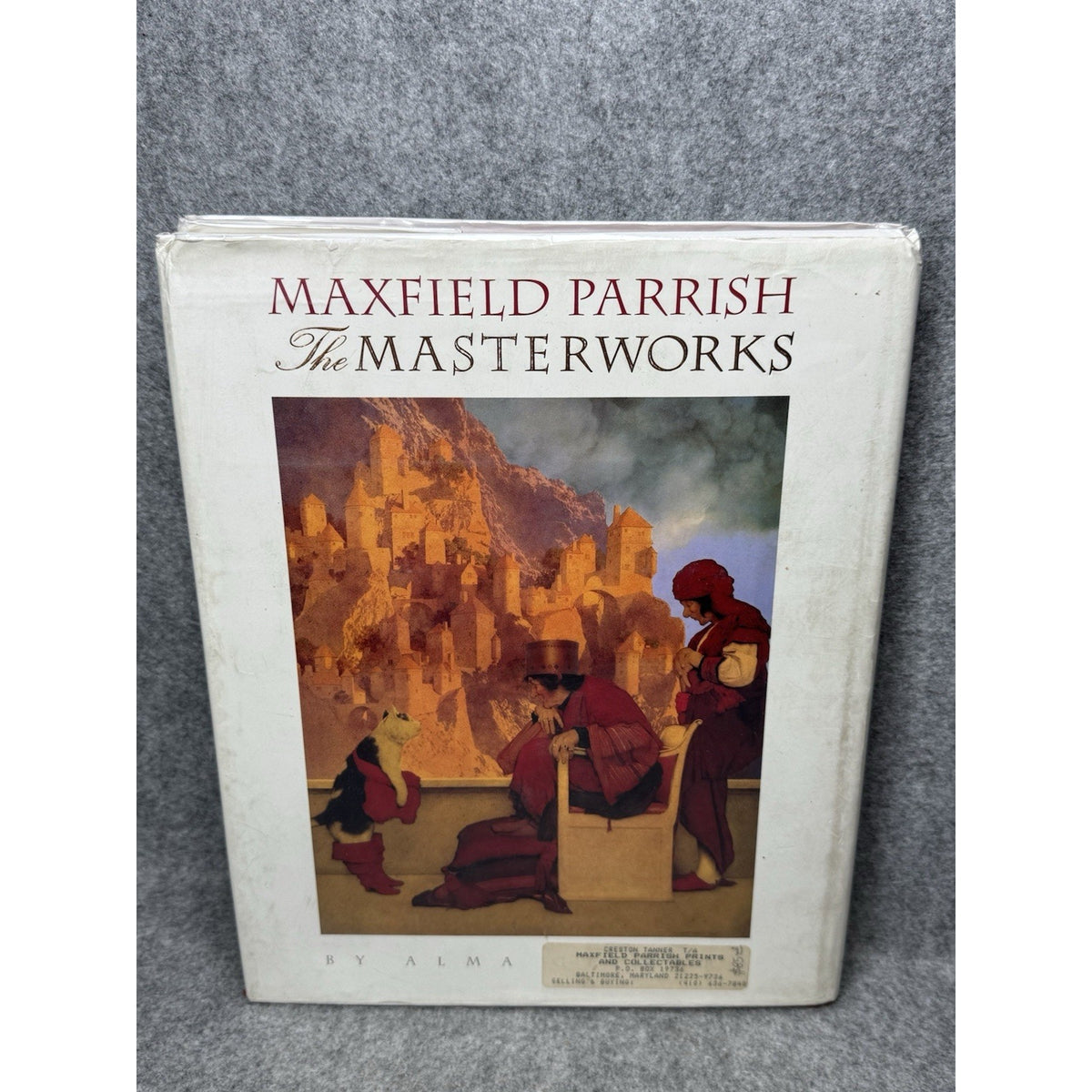 Maxfield Parrish The Masterworks 1992 First Edition Alma Gilbert Hardcover DJ