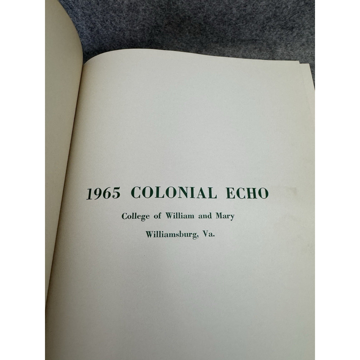 1965 Colonial Echo William & Mary College Yearbook Williamsburg VA HC