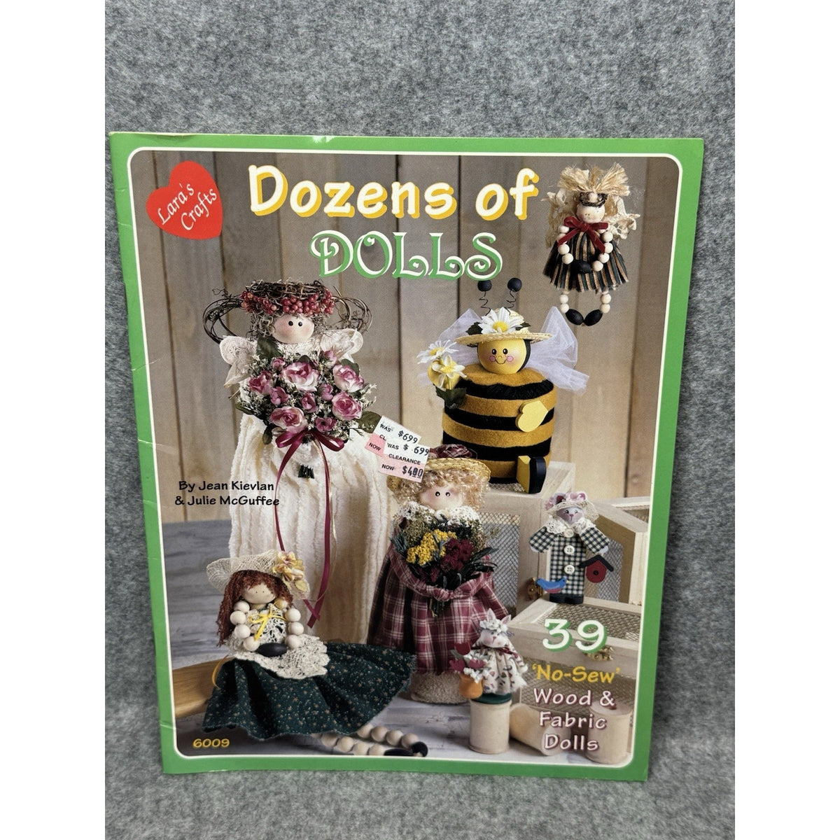 Dozens of Dolls Lara’s Crafts 6009 No Sew Wood Fabric Doll Making Pattern Book