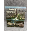 Paris Seen From the Sky and the Streets 1986 HC Photo Travel Book France