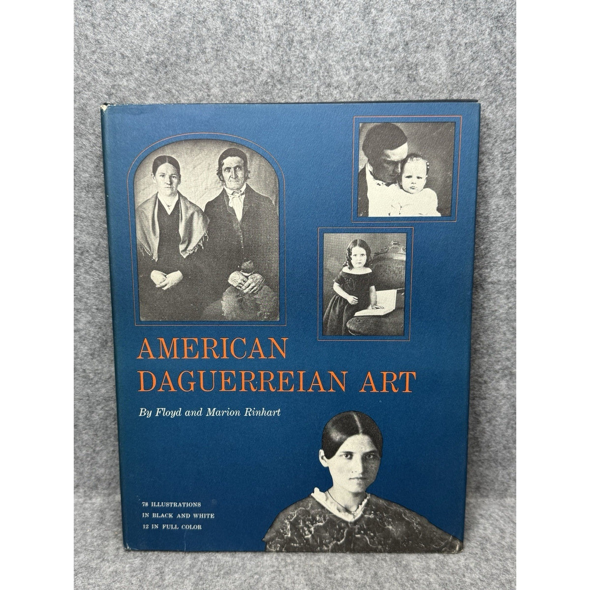1967 American Daguerreian Art Floyd Marion Rinhart Photography Hardcover DJ
