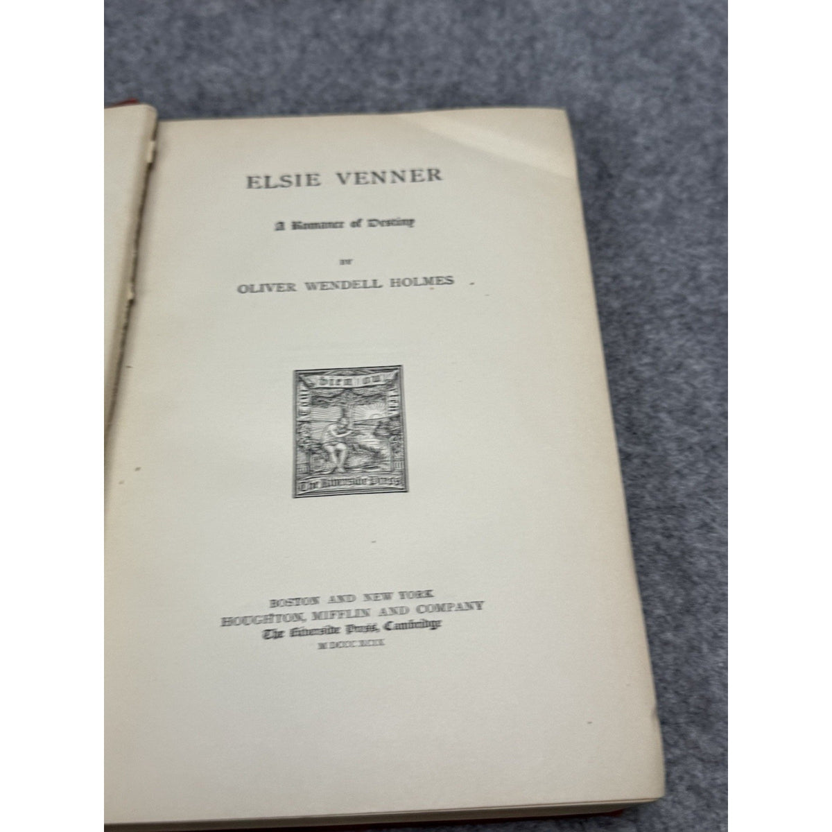 Elsie Venner A Romance of Destiny Oliver Wendell Holmes Riverside Vol V 1890s