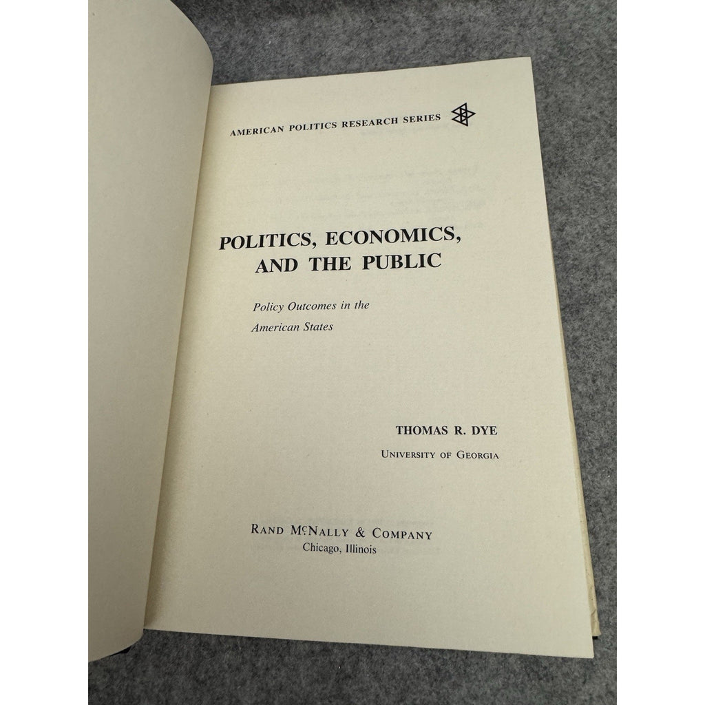 1966 Politics Economics and the Public Thomas R Dye HC DJ Rand McNally