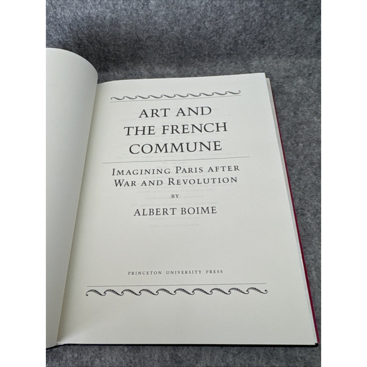 Art and the French Commune: Imagining Paris After War and Revolution by Boime