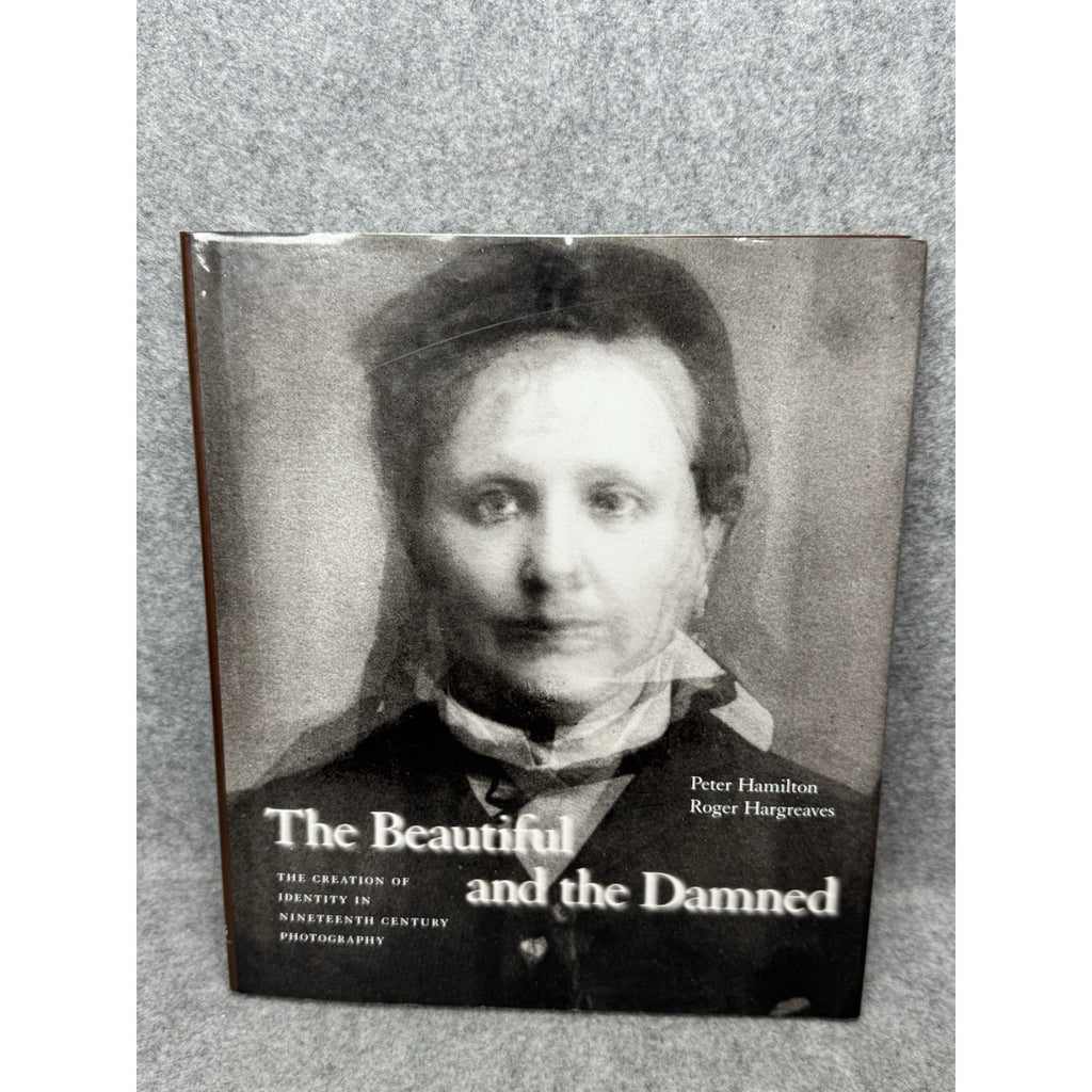 2001 The Beautiful and the Damned Photography First Edition Hardcover DJ