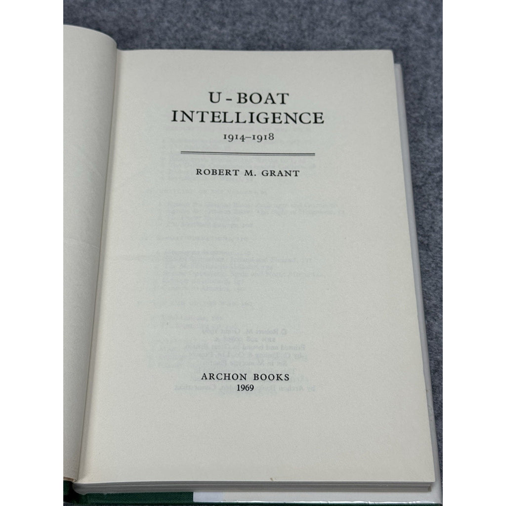 U-Boat Intelligence 1914-1918 Robert M Grant 1969 1st Ed WWI Submarines