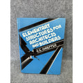 Elementary structures for architects and builders by Shaeffer, R. E, Good Book