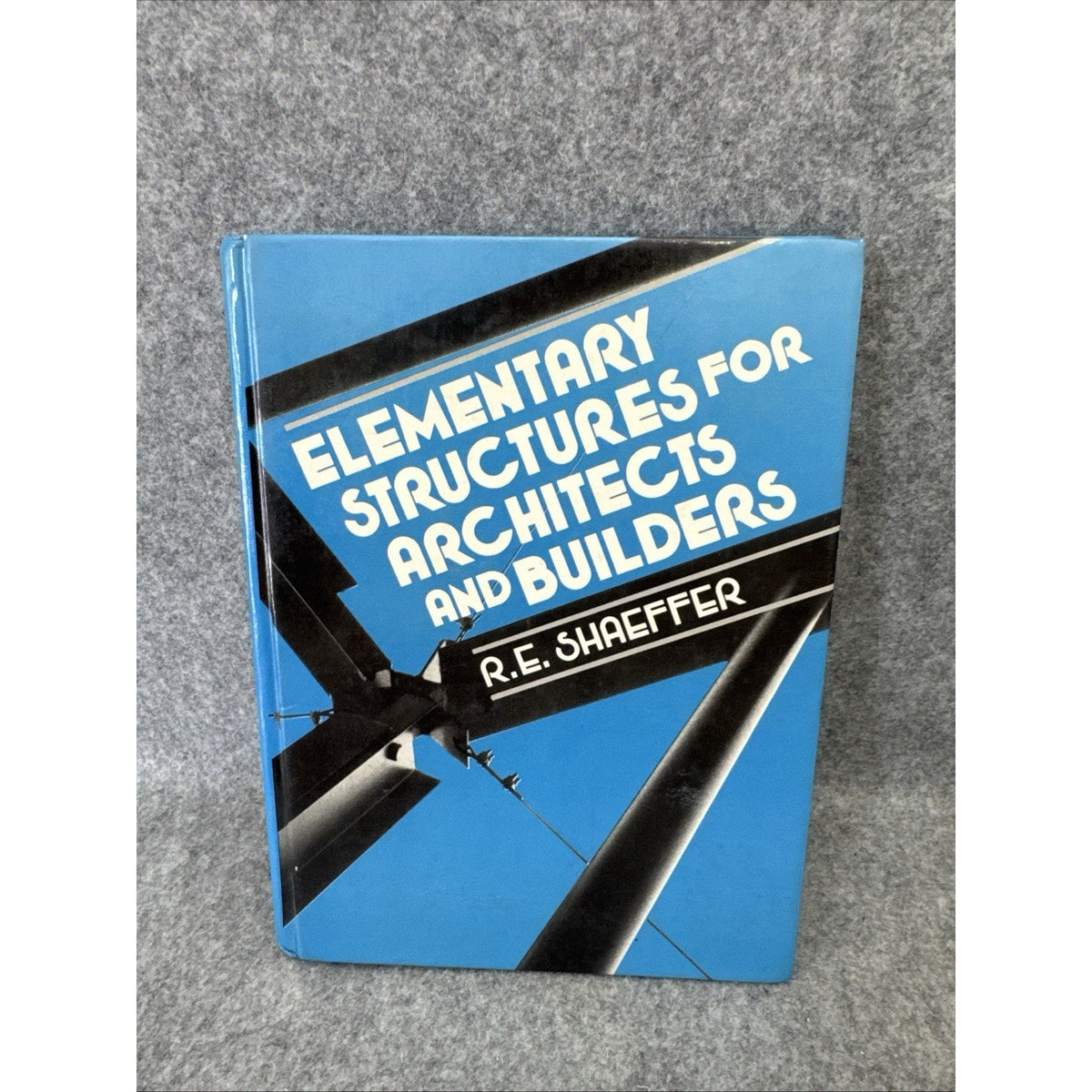 Elementary structures for architects and builders by Shaeffer, R. E, Good Book
