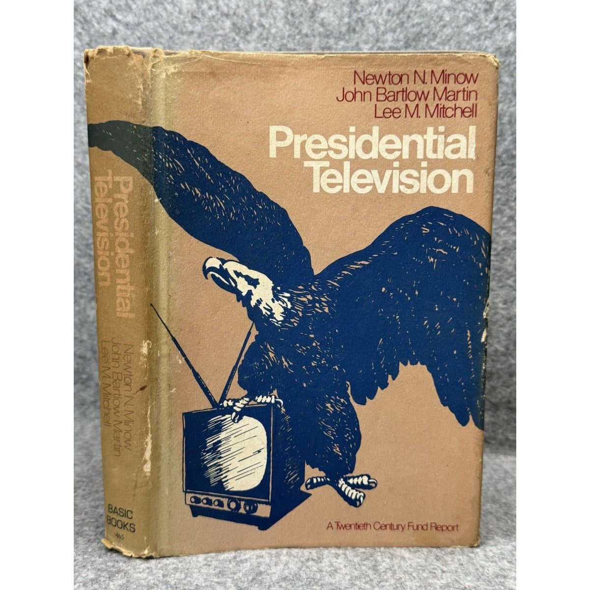Presidential Television Minow Martin Mitchell 1973 HC Political Media History