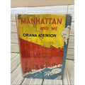 Manhattan and Me - Oriana Atkinson drawings by Hirschfeld 1954 1st Edition HC DJ