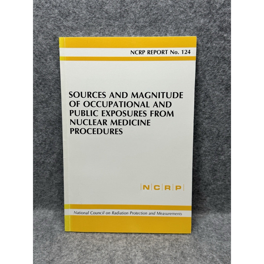 Nuclear Medicine Radiation Exposure NCRP Report 124 Occupational Public Safety