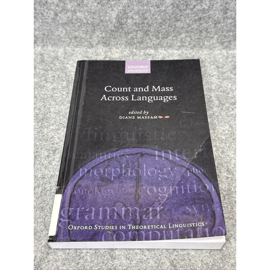 Oxford Studies in Theoretical Linguistics Ser.: Count and Mass Across Languages