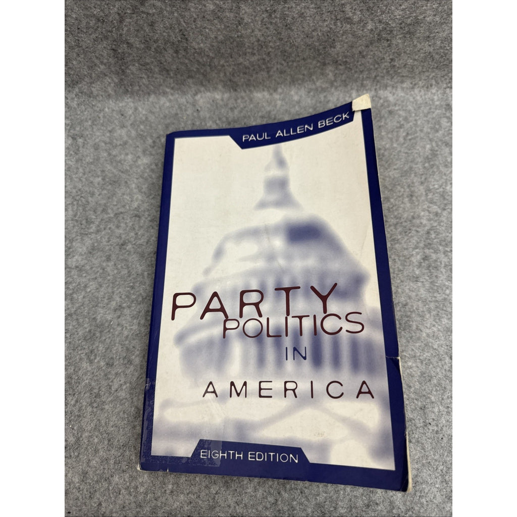 Party Politics in America by Paul A. Beck (1997, Trade Paperback)
