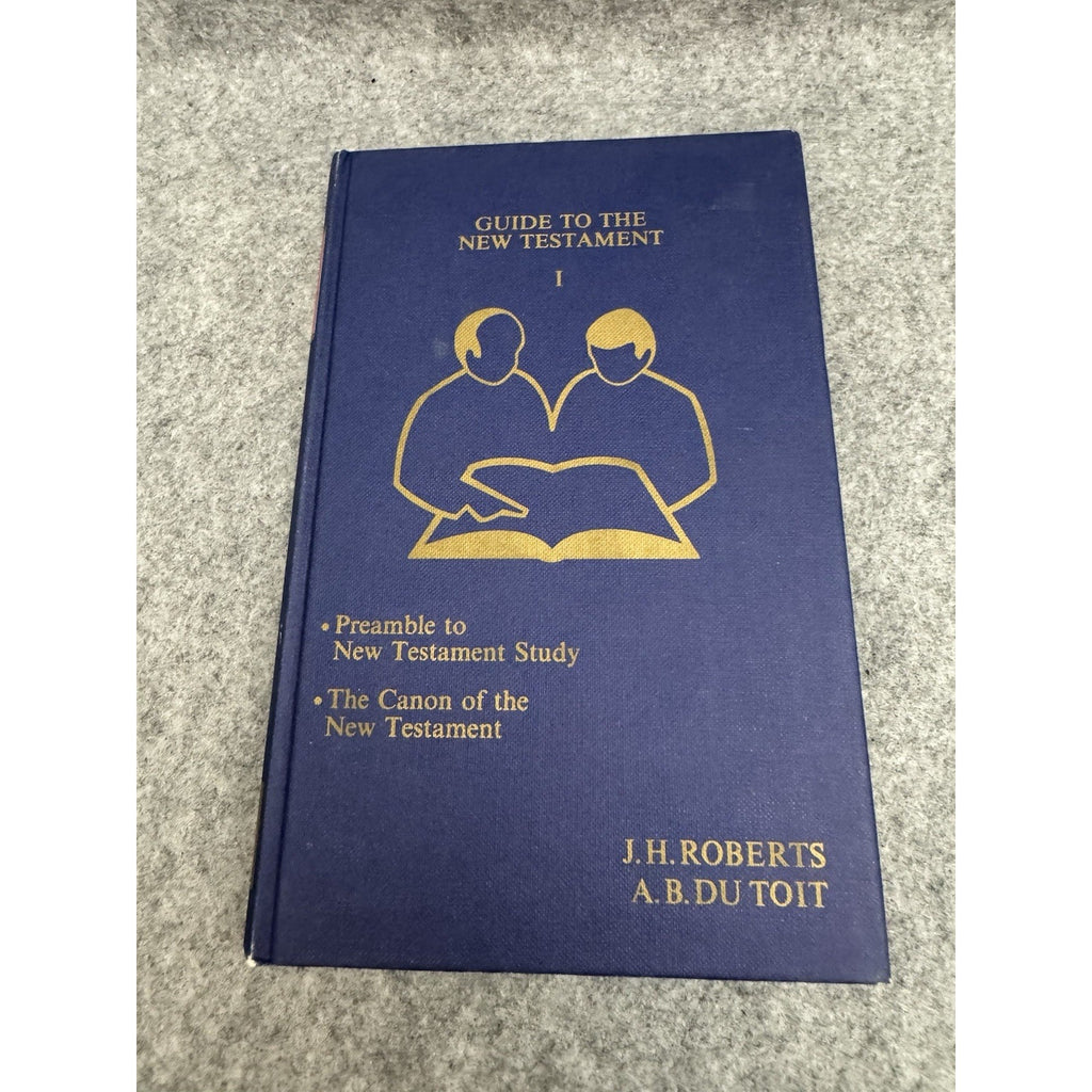 1979 Guide to the New Testament Vol 1 J.H. Roberts HC NGKB Pretoria