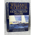 Racing Through Paradise William F Buckley Jr 1987 1st Edition Pacific Sailing