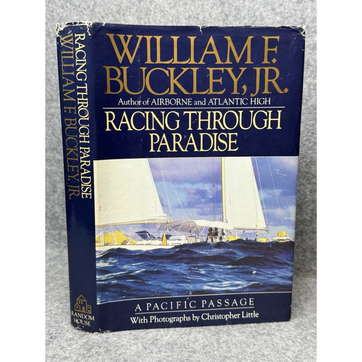 Racing Through Paradise William F Buckley Jr 1987 1st Edition Pacific Sailing