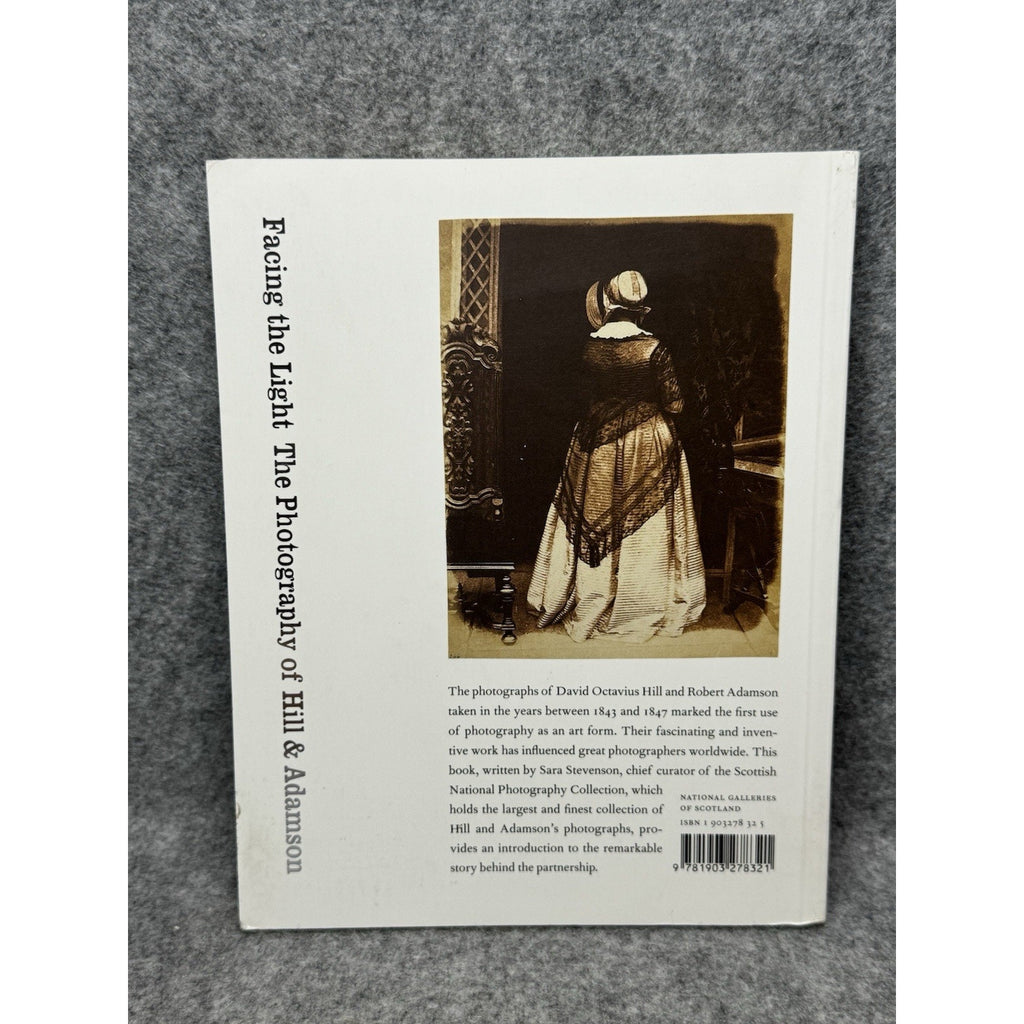 2002 Facing the Light Hill & Adamson Photography Sara Stevenson Softcover