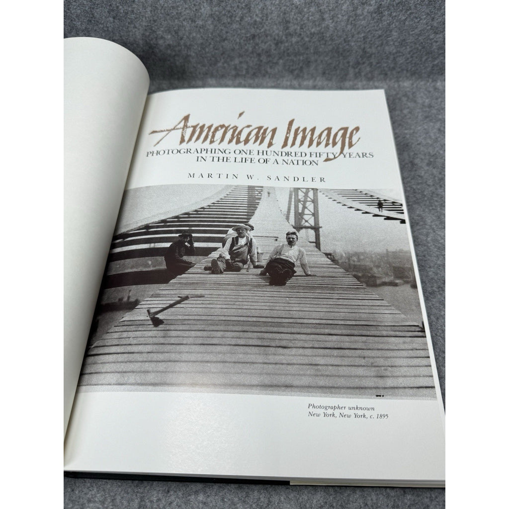 1989 American Image Martin W Sandler Photography American History Hardcover DJ