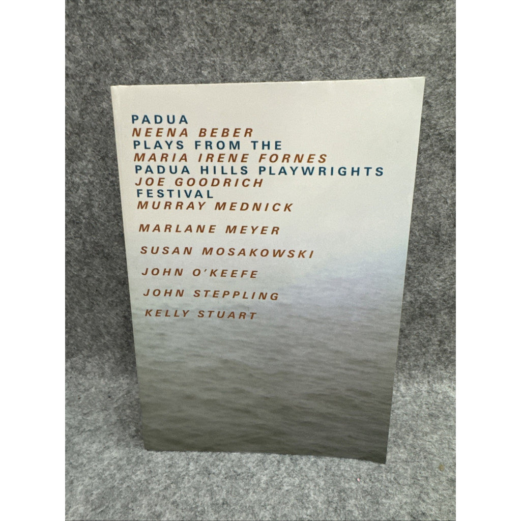 Padua : Plays from the Padua Hills Playwrights Festival by Neena Beber (2003,...