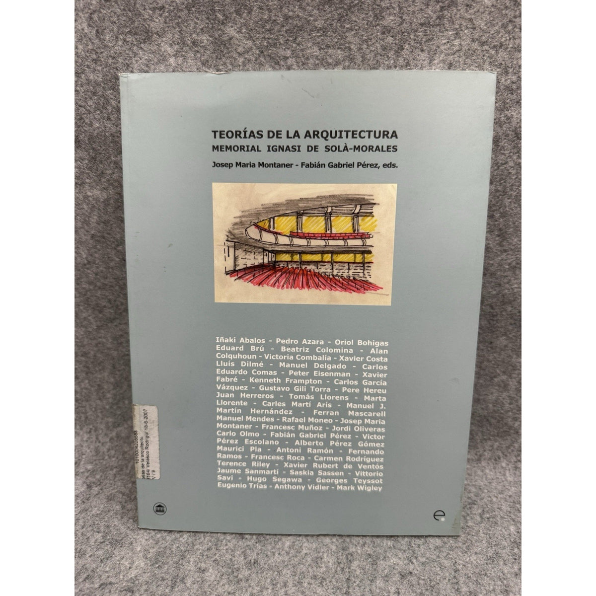 Teorías de la Arquitectura Memorial Ignasi de Solà-Morales 2003 Spanish